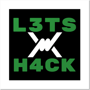 Lets Hack - l3ts h4ck Posters and Art